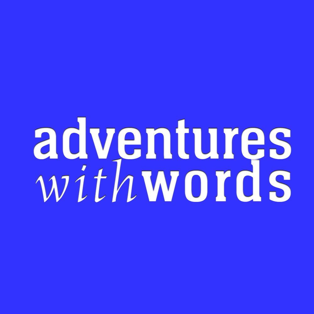 Adventures With Words